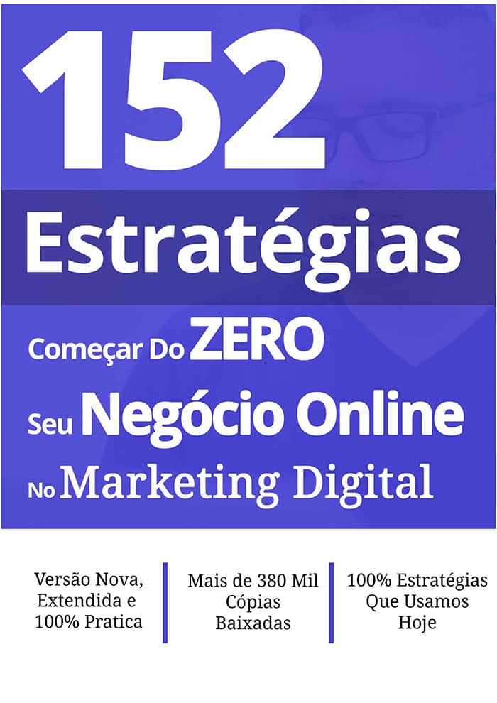 152 Estratégias Para Sucesso No Marketing Digital